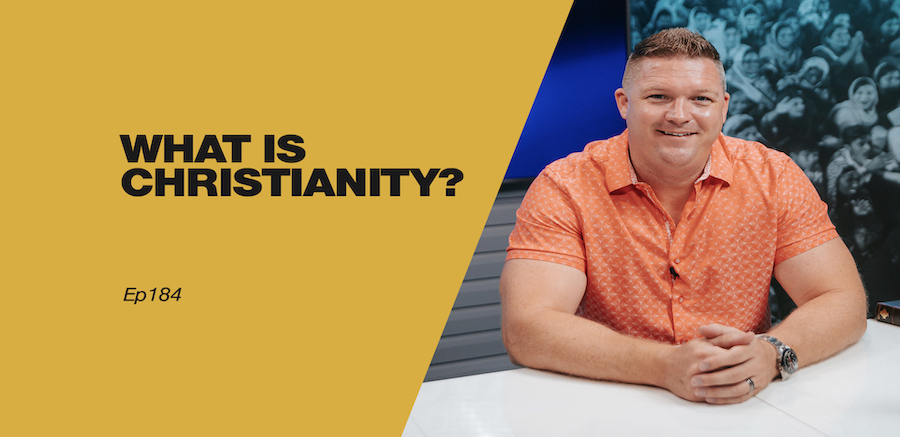 Read more about the article Devotional – What Is Christianity?